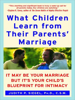 cover image of What Children Learn from Their Parents' Marriage